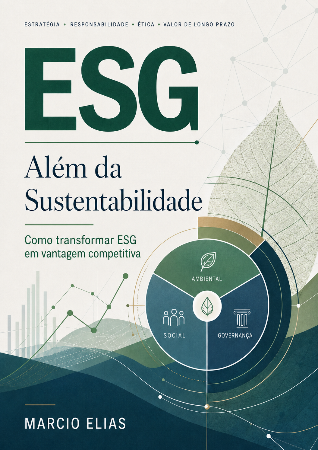 Capa do e-book ESG — Além da Sustentabilidade, de Marcio Elias
